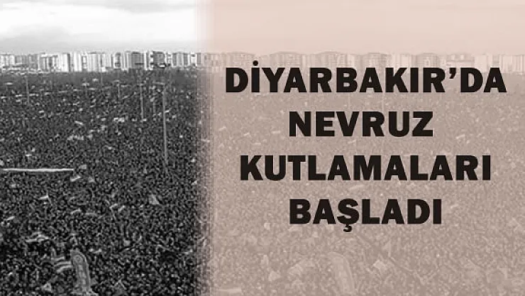 Diyarbakır'da Nevruz Kutlamaları Başladı