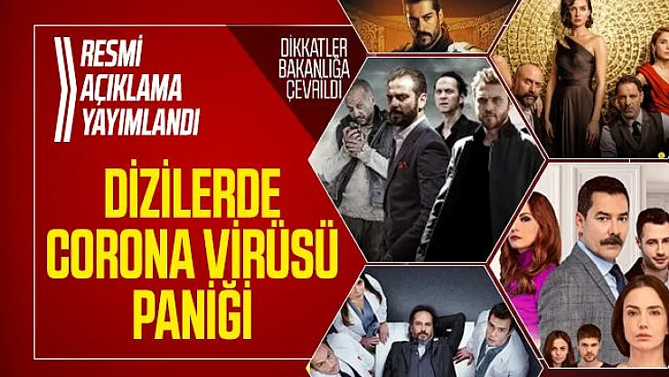Dizi ve film çekimlerinde corona virüsü paniği! Resmi açıklama yaptılar!