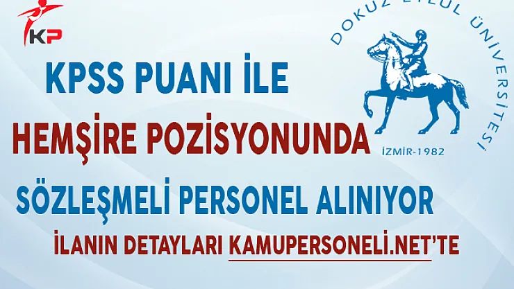 Dokuz Eylül Üniversitesi Sözleşmeli Personel Alımı Yapıyor