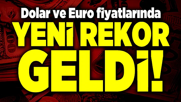 Dolar ve Euro fiyatlarında yeni rekor geldi! 6 Kasım Dolar ve euro fiyatları son durum