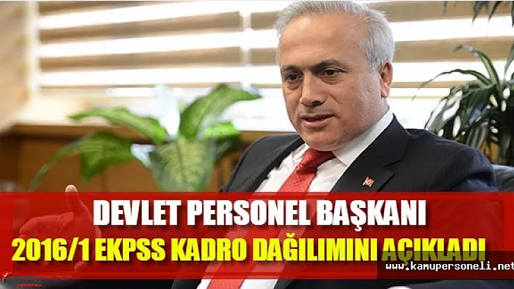 DPB, 2016/1 EKPSS kadro dağılımını açıklandı