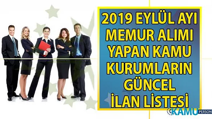 DPB 2019 Eylül ayı KPSS'li ve KPSS'siz memur-personel ve işçi alımı yapan kamu ilanları