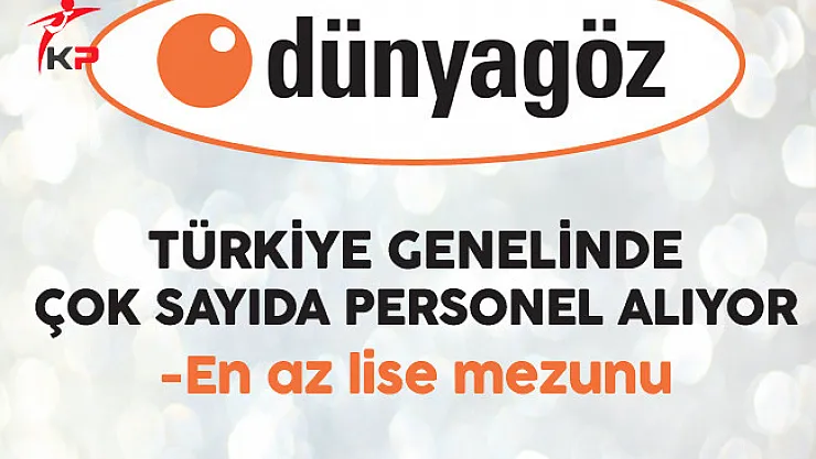 Dünya Göz Hastanesi En Az Lise Mezunu Çok Sayıda Personel Alıyor