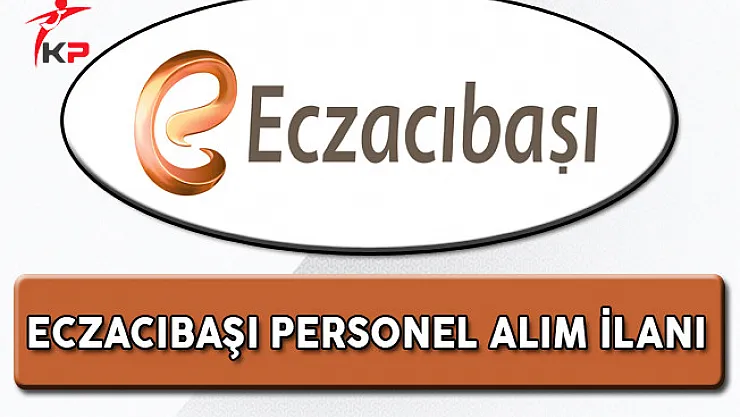 Eczacıbaşı Çok Sayıda Personel Alım İlanı