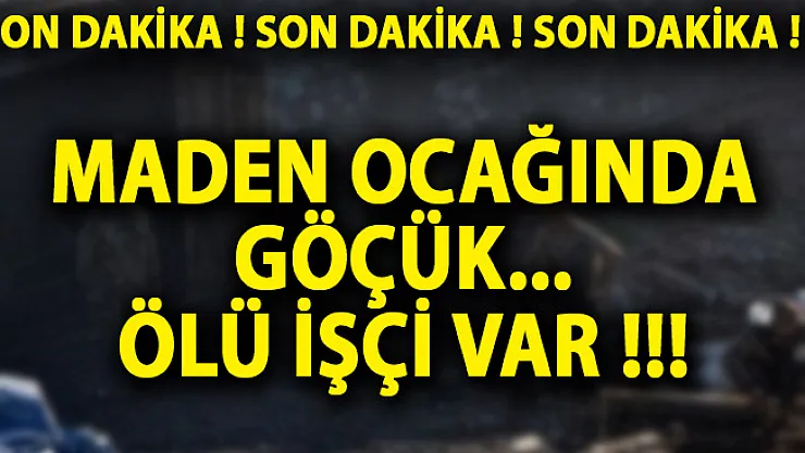 Edirne'de Maden Ocağı Çöktü! Ölü İşçi Var