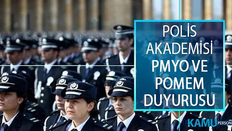 EGM Polis Akademisi Başkanlığı PMYO ve POMEM Eğitim Sonu Sınav Duyurusu Yayımlandı! 2019 EGM POMEM PMYO