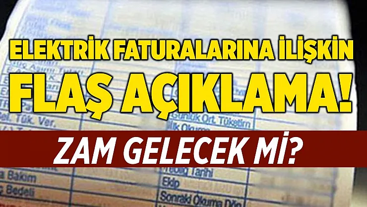 Elektrik faturalarına zam gelecek mi? EPDK açıkladı!