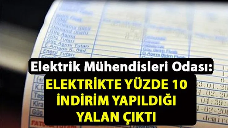 Elektrik faturalarında yüzde 10 indirim aldatmacasını, Elektrik Mühendisler Odası açıkladı