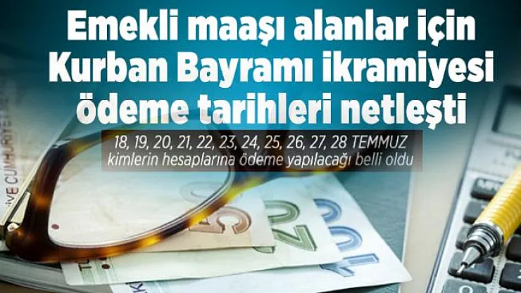 Emekli maaşı alanlar için Kurban Bayramı ikramiyesi ödeme tarihleri netleşti! Tahsis no nedir?