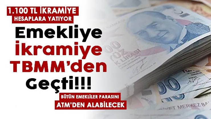 Emekliye ikramiye paketi TBMM'den geçti! Zamlı 1.100 TL ikramiyeler hesaplara yatıyor! Bütün emekliler ATM'den parasını alabilir