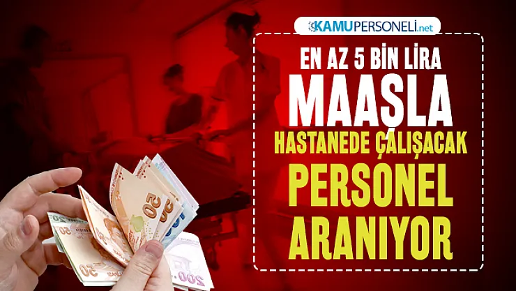 En az 5 bin lira maaşla Erciyes Üniversitesi hastanede çalışacak sağlık personeli alım ilanı yayımladı! Başvuru tarihleri belli oldu