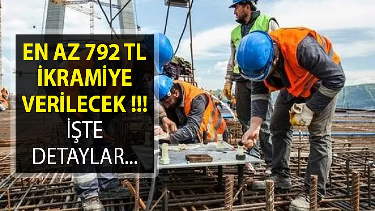 En Az 792 TL İkramiye Verilecek! Kamu İşçilerine İlave Tediye Ödemeleri