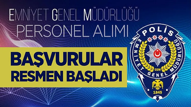 En az lise mezunu 2021 EGM personel alımı yapacak! Başvurular resmen başladı