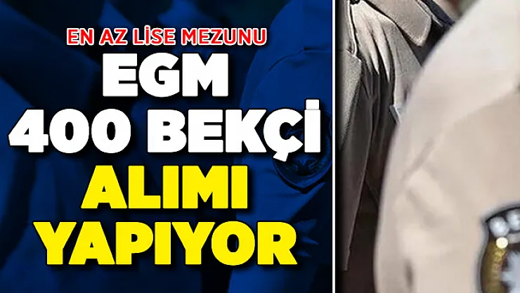 En Az Lise Mezunu 400 Bekçi Alımı Yapılacak ! Alımlar Hangi İllerde Olacak?
