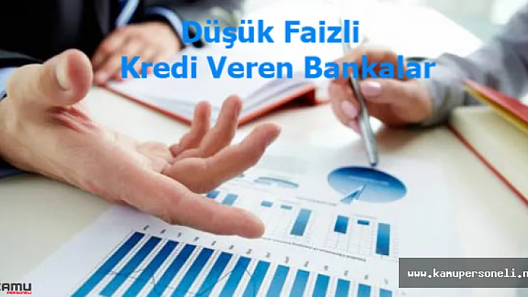 En Uygun Faiz Oranları İle Kredi Veren Bankalar ( En Uygun Kredi Faiz Oranları 2016)