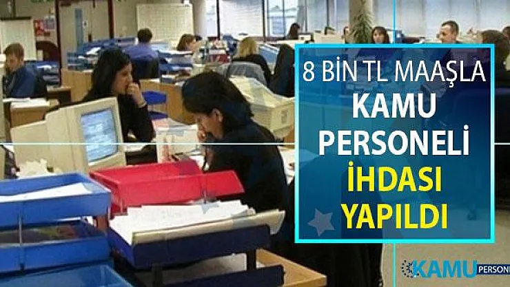 Enerji ve Tarım Bakanlıklarına En Az 8 Bin TL Maaşlı Kamu Personeli Alımı Kadro İhdası Yapıldı