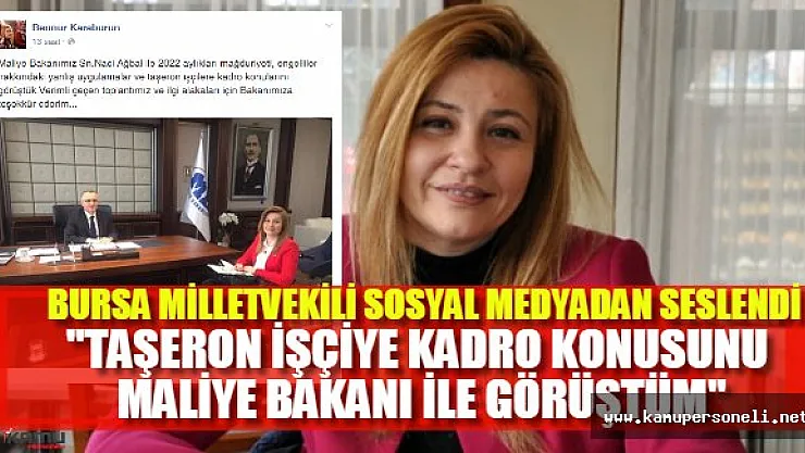 Engelli vekil, taşerona kadro konusunu Maliye Bakanı ile görüştü