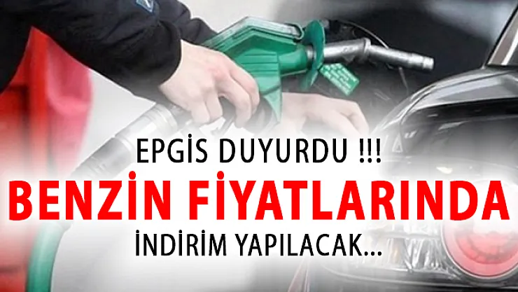 EPGİS Duyurdu! Benzin Fiyatlarında İndirim Yapılacak! Peki Pompa Fiyatına Yansıyacak Mı?