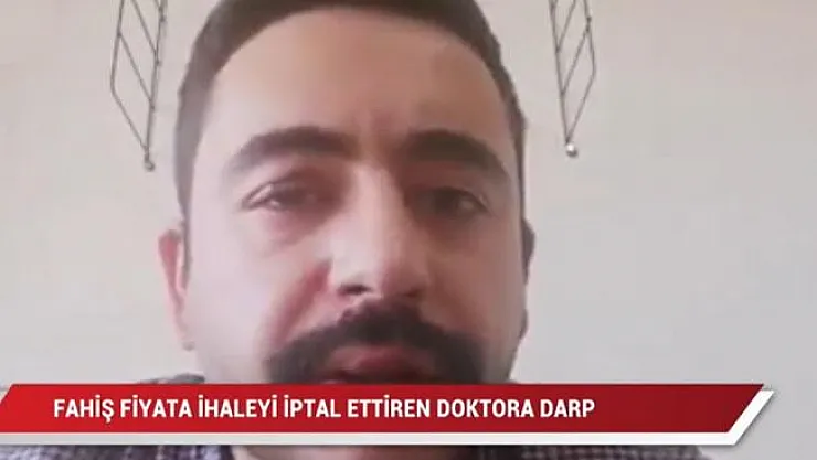 Fahiş fiyatlı ihaleye itiraz eden doktor, Başhekim Sekreteri tarafından darp edildi!