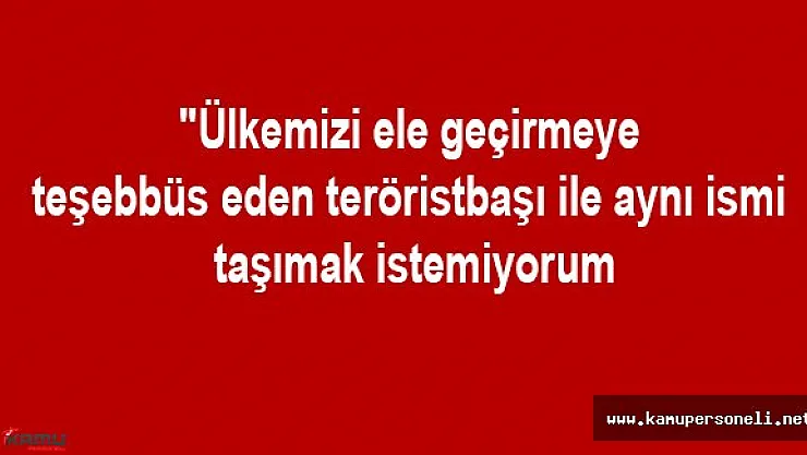 Fethullah İsimli Bir Kişi Adının Değiştirilmesi İçin Dava Açtı