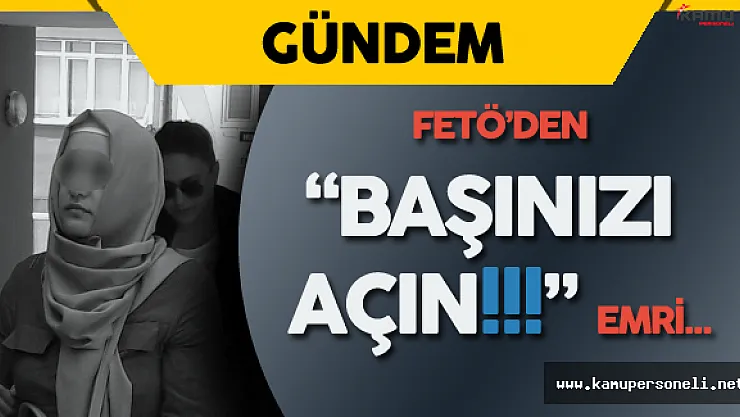 FETÖ Ablalarına Hangi Emirler Geliyordu? İşte FETÖ'nün Kripto 'Ablaları'