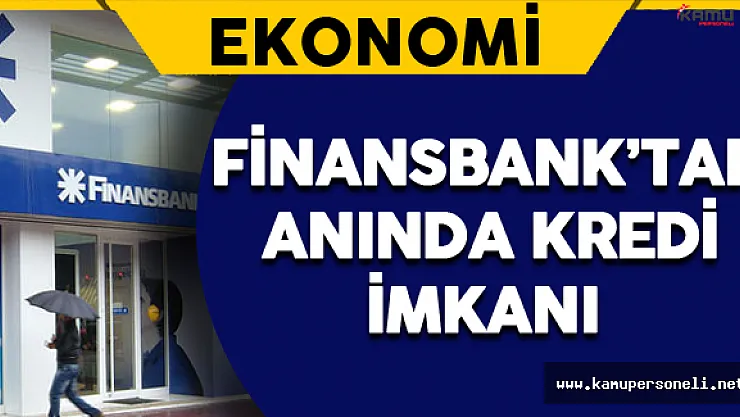 Finansbak'tan Anında Kredi İmkanı