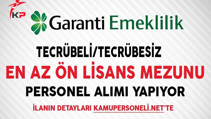 Garanti Emeklilik Tecrübeli-Tecrübesiz Personel Alımları Yapıyor