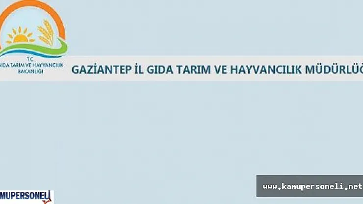 Gaziantep Gıda Tarım ve Hayvancılık Müdürlüğü Eski Hükümlü Personel Alımı