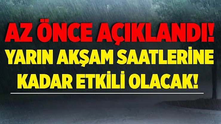 Gece saatlerinden itibaren o bölgelerimize çok şiddetli sağanak yağış geliyor! Yarına kadar etkili olacak!
