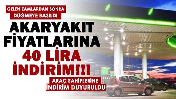 Gelen zamların ardından düğmeye basıldı! Benzin, motorin ve LPG alan araç sahiplerine 40 TL indirim fırsatı