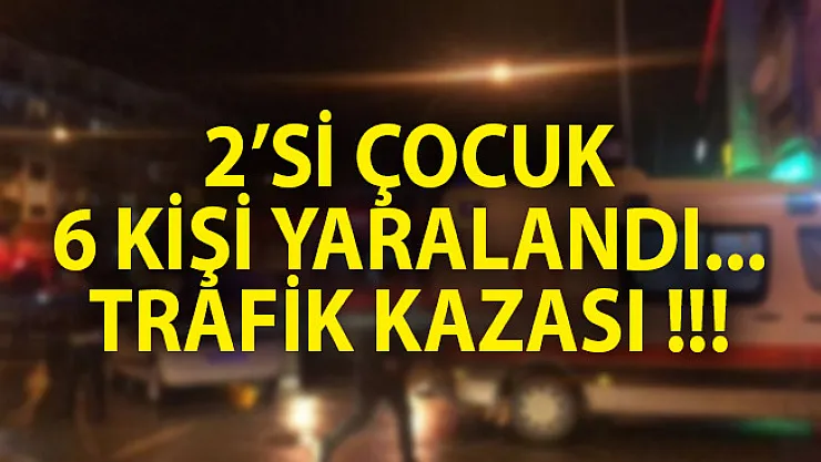 Gemlik'te Trafik Kazası! 2'si Çocuk 6 Kişi Yaralandı!