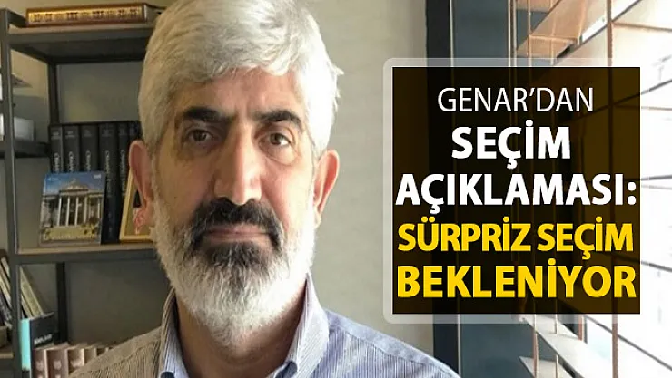 GENAR'dan Seçim Değerlendirmesi: Sürpriz Bir Seçim Bekleniyor
