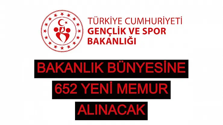 Gençlik ve Spor Bakanlığı memur alımı yapacak! 652 yurt yönetim müdürü alınacak!