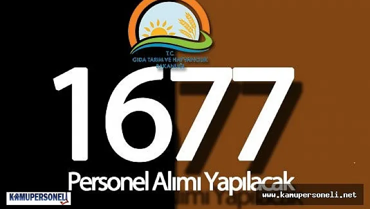 Gıda Bakanlığı KPSS 2016/4 ile 1677 Sözleşmeli Personel Alacak