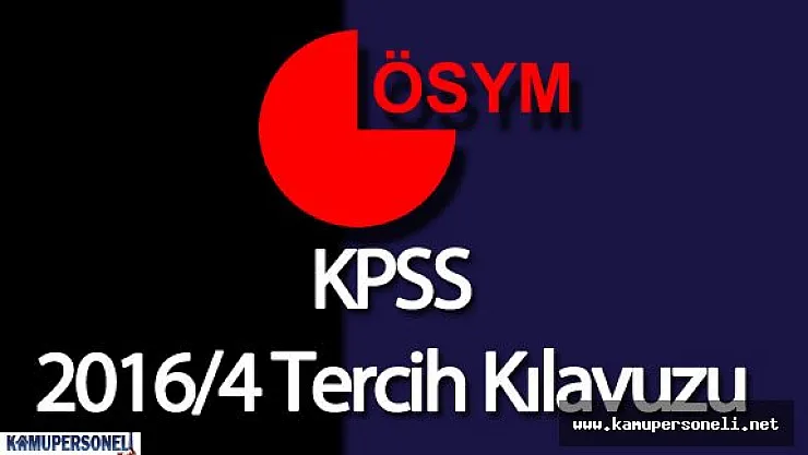 Gıda Tarım ve Hayvancılık Bakanlığı KPSS 2016/4 Tercih Kılavuzu Yayımlandı
