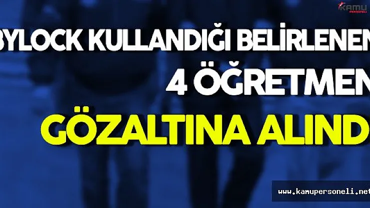 Giresun'da 4 Öğretmen Gözaltına Alındı