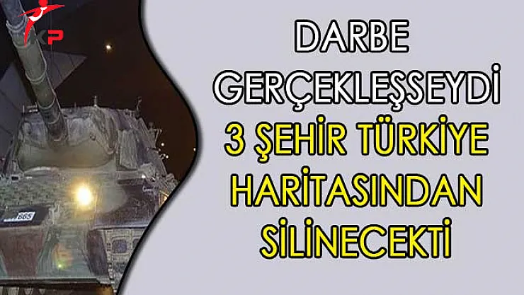 Güvenlik Uzmanından 'Darbe Gerçekleşseydi 3 Şehir Türkiye Haritasından Silinecekti' Açıklaması