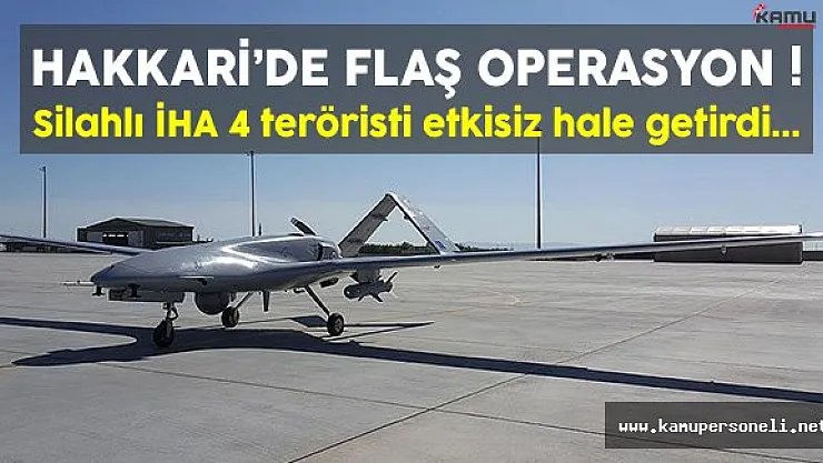 Hakkari'de 4 Terörist Etkisiz Hale Getirildi