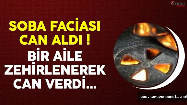 Hatay'da soba faciası can aldı ! 3 kişi hayatını kaybetti