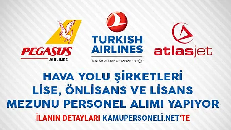 Hava Yolu Şirketleri Lise, Önlisans ve Lisans Mezunu Personel Alıyor
