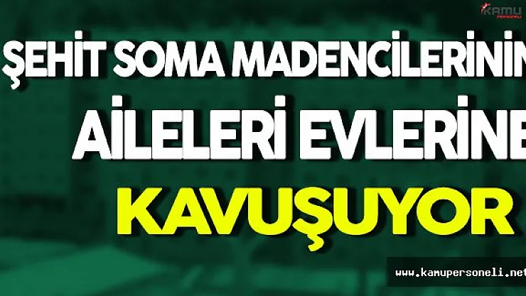 Hayatını Kaybeden Madencilerin Aileleri Evlerine Kavuşuyor