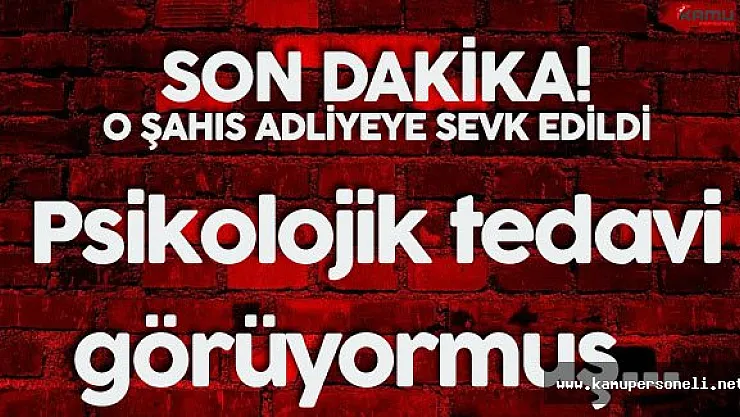 Hemşireyi Darp Eden Şahıs :" Psikolojik Tedavi Görüyorum"