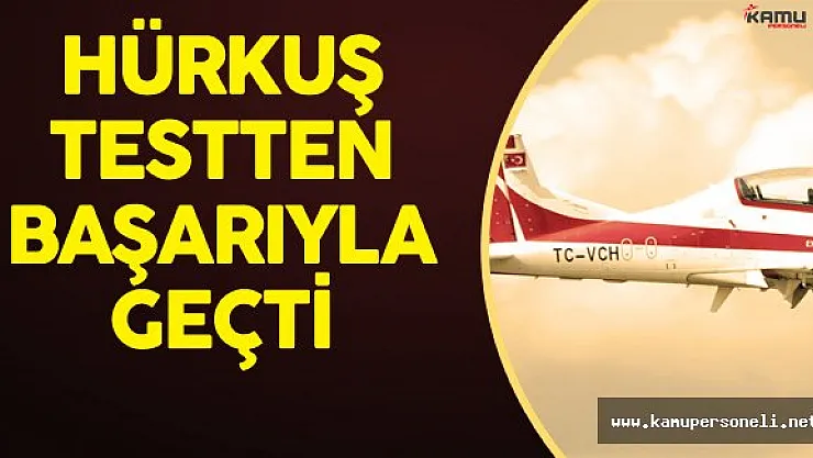 HÜRKUŞ Kabul Testinden Başarıyla Geçti