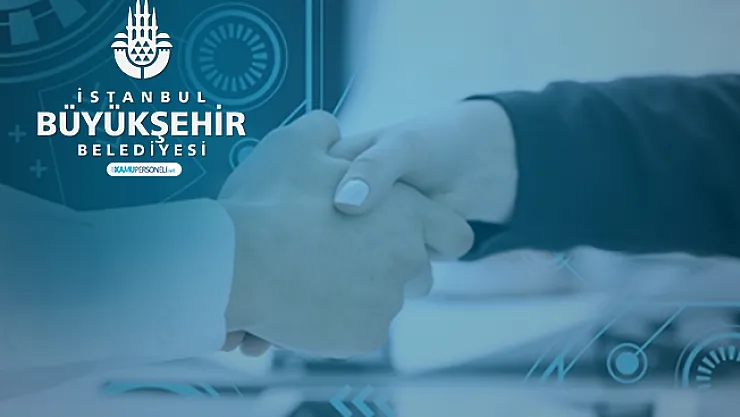 İBB'de en az ilkokul mezunu personel alımı başvuruları yarın sona eriyor!