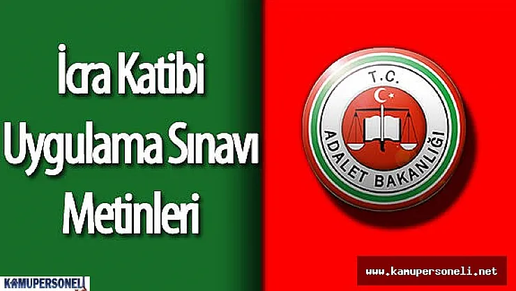 İcra Katibi Uygulama Sınavında Kullanılacak Metinler Yayımlandı