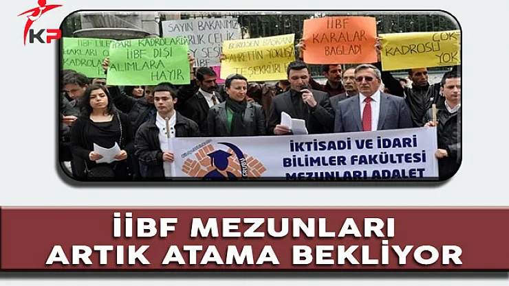 İİBF Mezunları Artık Memur Olarak Atanmak İstiyor