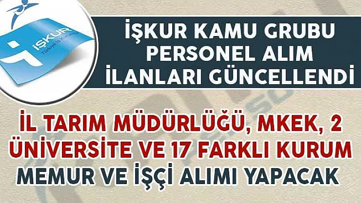 İl Tarım Müdürlüğü, MKEK İle Birlikte 17 Devlet Kurumu Memur Alım İlanı Yayımladı