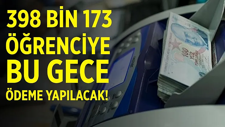 İlk defa burs ve kredi alacak öğrencilerin ödemeleri bu gece başlıyor!