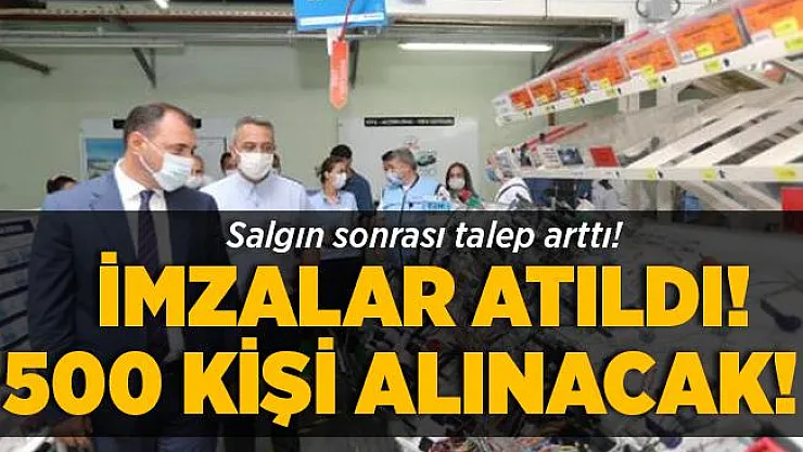 İmzalar atıldı! 500 işçi alınacak! Başvuru şartları açıklandı mı?