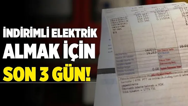 İndirimli elektrik faturası ödemek için başvurular 5 Aralık'ta sona eriyor!
